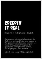 creepin it real definition plakat